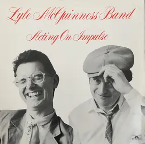 Lyle McGuinness Band - Acting on Impulse