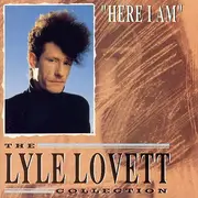 CD - Lyle Lovett - 'Here I Am' (The Lyle Lovett Collection)