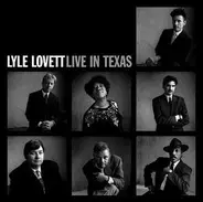 Lyle Lovett - Live in Texas