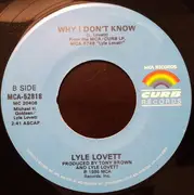 7inch Vinyl Single - Lyle Lovett - Farther Down The Line / Why I Don't Know