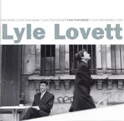 CD - Lyle Lovett - I Love Everybody