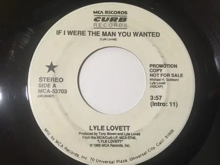 Lyle Lovett - If I Were The Man You Wanted