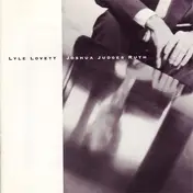 Lyle Lovett - Joshua Judges Ruth
