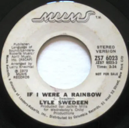 Lyle Swedeen - If I Were A Rainbow