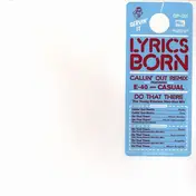 Lyrics Born - Callin' Out Remix / Do That There