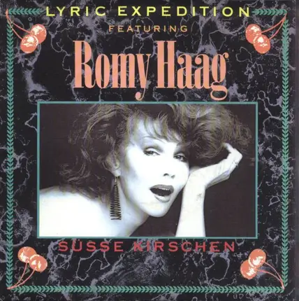 Lyric Expedition Featuring Romy Haag - Süsse Kirschen