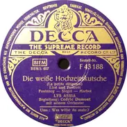 Lys Assia - Die Weisse Hochzeitskutsche / Was Willst Du Mehr?