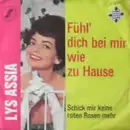 7inch Vinyl Single - Lys Assia - Fühl' Dich Bei Mir Wie Zu Hause