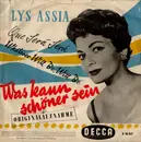 7inch Vinyl Single - Lys Assia - Was Kann Schöner Sein - No Cover