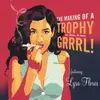 CD - Lysa Flores - The Making Of A Trophy Grrrl! - Digipak