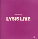 LP - Lysis - Lysis Live