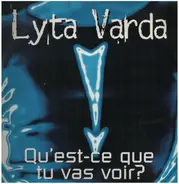Lyta Varda - Qu'Est-Ce Que Tu Vas Voir ?