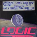 12inch Vinyl Single - Lyte Funkie Ones, Kayo - If I Can't Have You