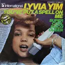 7inch Vinyl Single - Lyvia Yim - You've Put A Spell On Me / Super Cool Disco Queen
