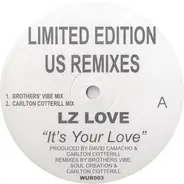 LZ Love - It's Your Love
