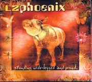 CD - LZ Phoenix - Standing Wide-Legged And Proud - Digipak