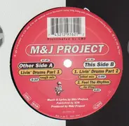 M & J Project - Livin' Drums