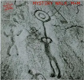 M+M - Mystery Walk