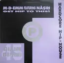 12inch Vinyl Single - M-D-Emm Featuring Nasih - Get Hip To This!