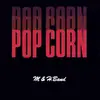 7inch Vinyl Single - M & H Band - Pop Corn