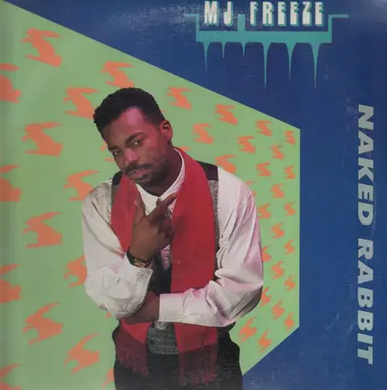 M J Freeze - Naked Rabbit