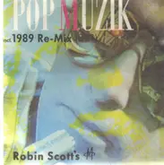 M - Pop Muzik (1989 Re-Mix)