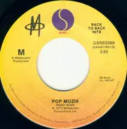 M - Pop Muzik / Moonlight And Muzak