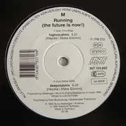 M - Running (The Future Is Now!)