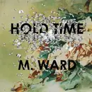 LP - M. Ward - Hold Time