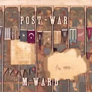 CD - M. Ward - Post-War