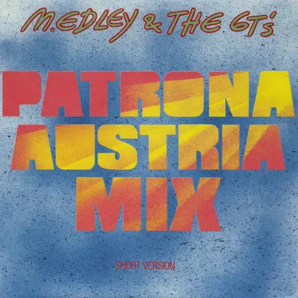 M. Edley & The 6 T.'s - Patrona Austria Mix