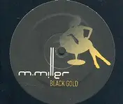 M.Miller - Black Gold EP