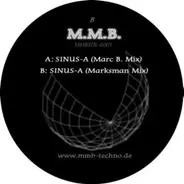 M.M.B. - Sinus-A (Marc B. Mix) / Sinus-A ((Marksman Mix)