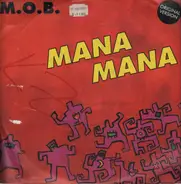 M.O.B. - Mana Mana