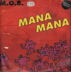 The M.O.B. - Mana Mana