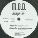 12'' - M.O.D. - Hangin' On
