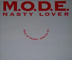 M.O.D.E. - Nasty Lover