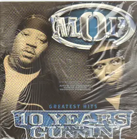 M.O.P. - 10 Years And Gunnin'