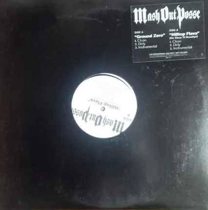 M.O.P. - Ground Zero / Hilltop Flava