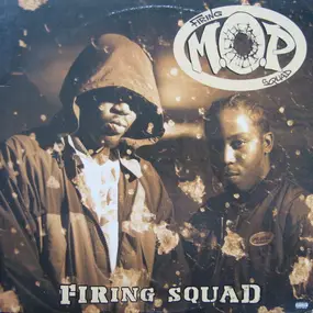 M.O.P. - Firing Squad