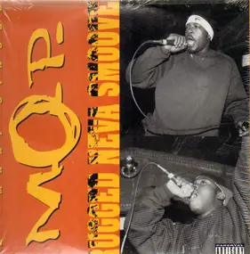 M.O.P. - Rugged Neva Smoove