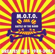 M.O.T.O. - Battle Of The Band - Greatest Hits 1988-2005