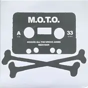 M.o.t.o. - Kissing All The Wrong Asses