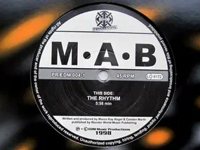 M.A.B. - The Rhythm / Feel It