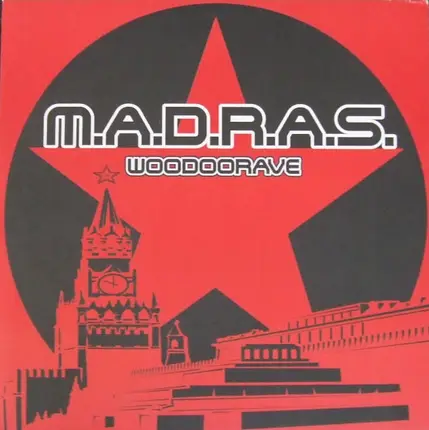 M.A.D.R.A.S. - Woodoorave