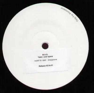 M.A.G. - Takin' over Space