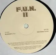 M.A.N.D.Y / Dirt Crew - F.U.N. II