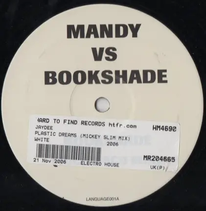 M.A.N.D.Y. vs. Booka Shade / Jaydee - Body Language / Plastic Dreams