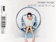 M.A.R.I.C.E.L. - Still Waiting