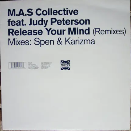 M.A.S. Collective Feat. Judy Peterson - Release Your Mind (Remixes) Mixes: Spen & Karizma